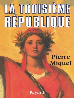 cover image of La Troisième République